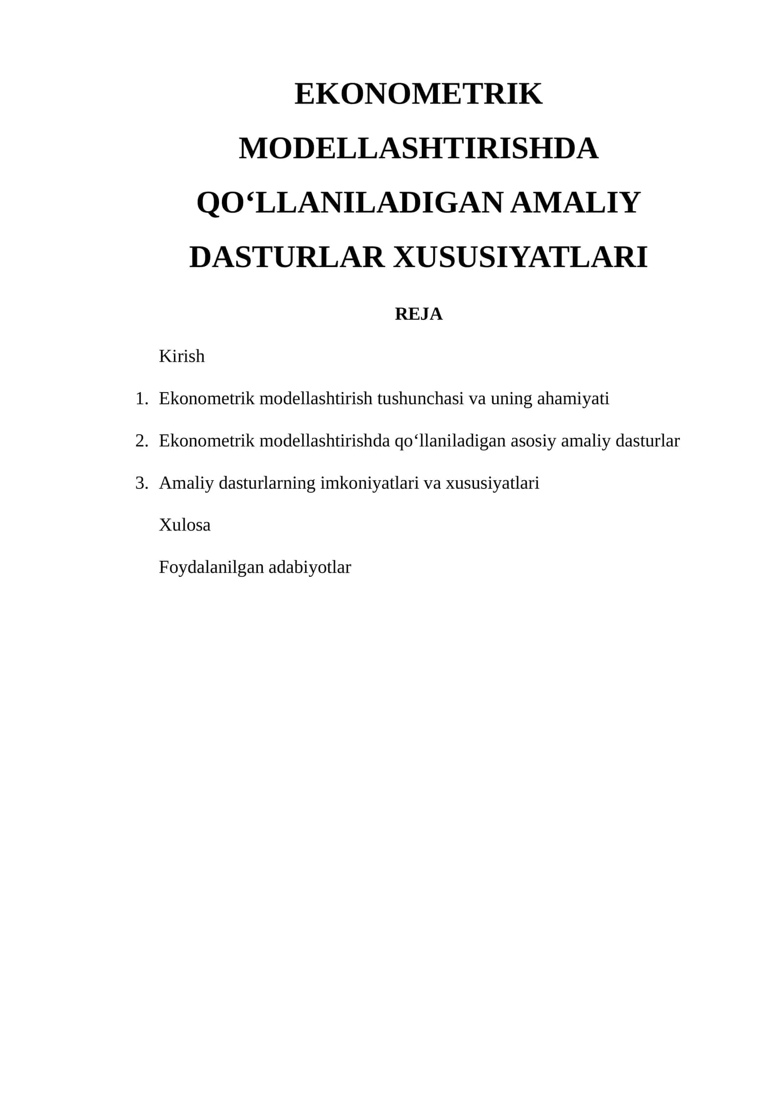 EKONOMETRIK MODELLASHTIRISHDA QO‘LLANILADIGAN AMALIY DASTURLAR XUSUSIYATLARI