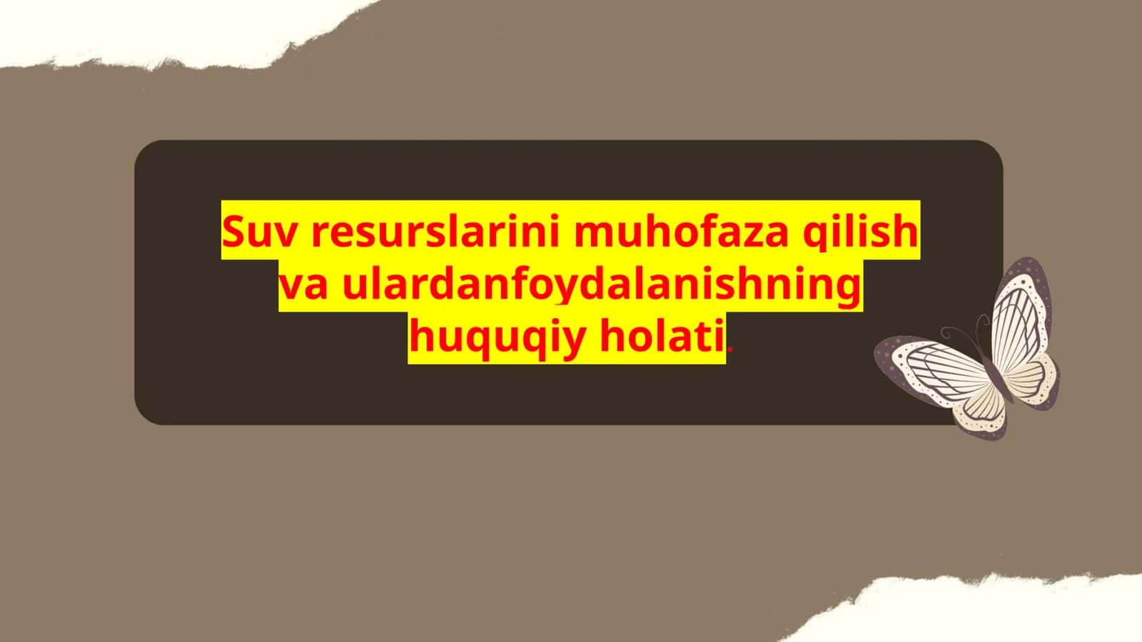 Suv resurslarini muhofaza qilish va ulardanfoydalanishning huquqiy holati