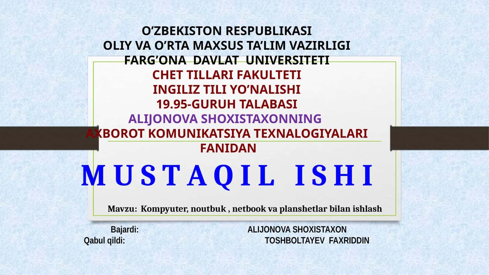 Kompyuter, noutbuk, netbook va planshetlar bilan ishlash