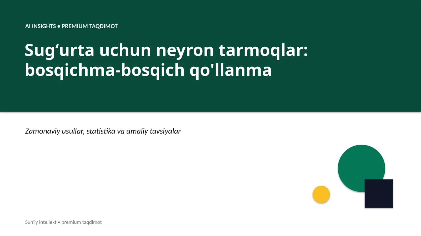 Sugʻurta uchun neyron tarmoqlar: bosqichma-bosqich qo'llanma