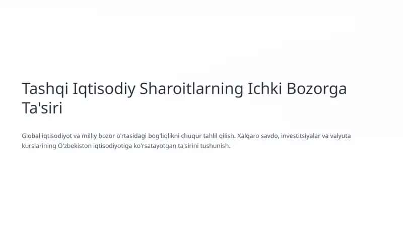 Tashqi Iqtisodiy Sharoitlarning Ichki Bozorga Ta'siri