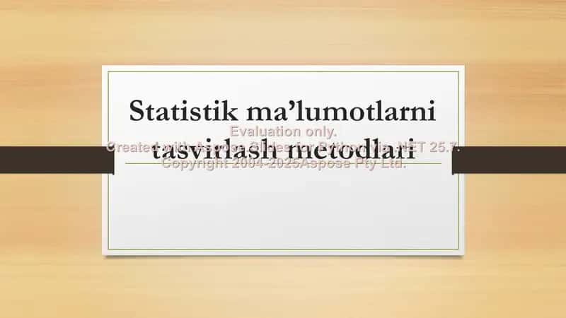 Statistik ma’lumotlarni tasvirlash metodlari