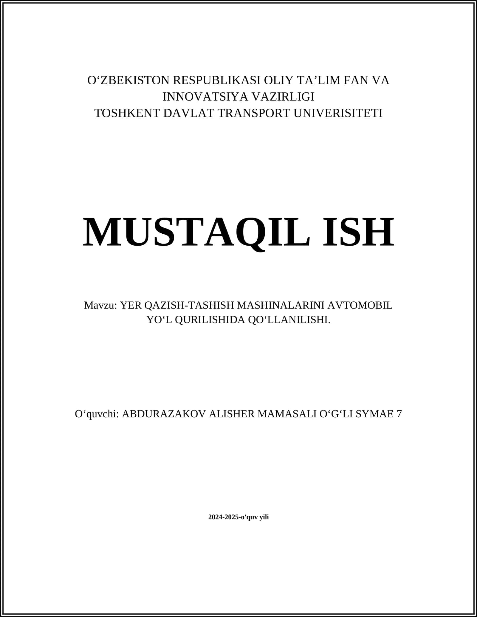 YER QAZISH-TASHISH MASHINALARINI AVTOMOBIL YOʻL QURILISHIDA QOʻLLANILISHI