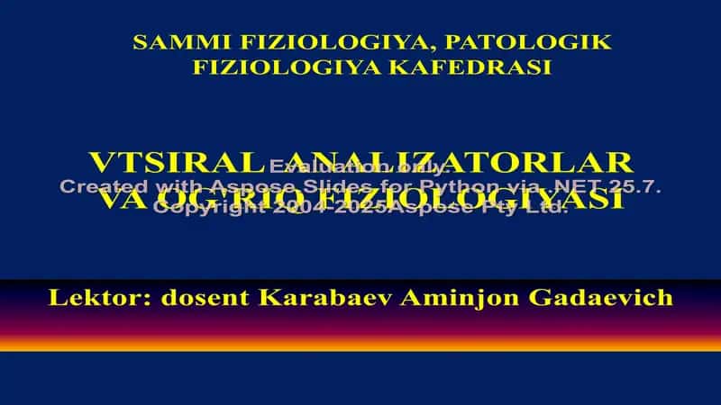 VTSIRAL ANALIZATORLAR VA OG'RIQ FIZIOLOGIYASI