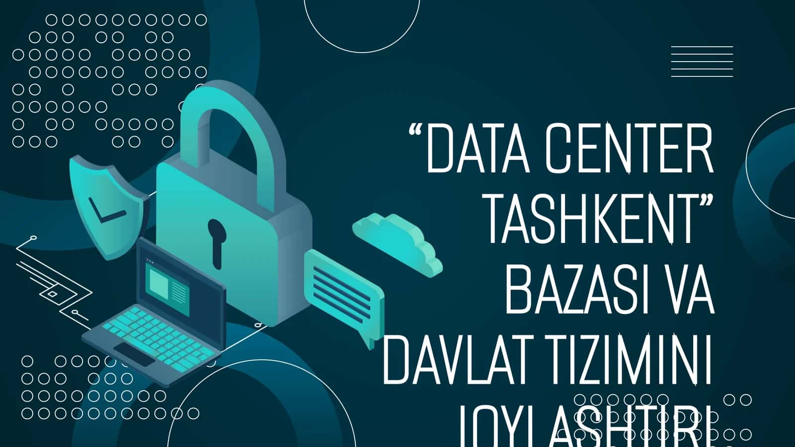 DATA CENTER TASHKENT BAZASI VA DAVLAT TIZIMINI JOYLASHTIRI