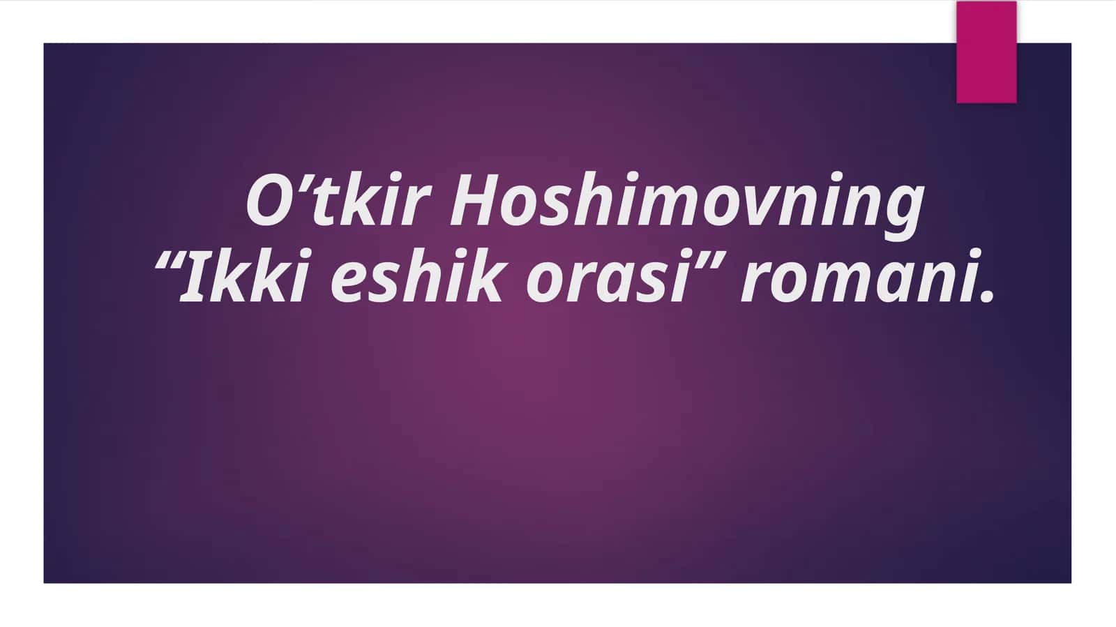 “Ikkieshikorasi” romani
