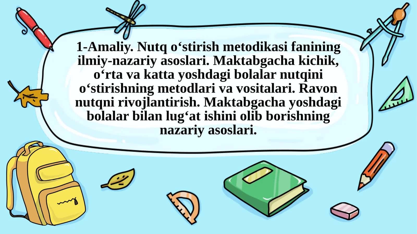 Nutqo‘stirish metodikasi fanining ilmiy-nazariy asoslari