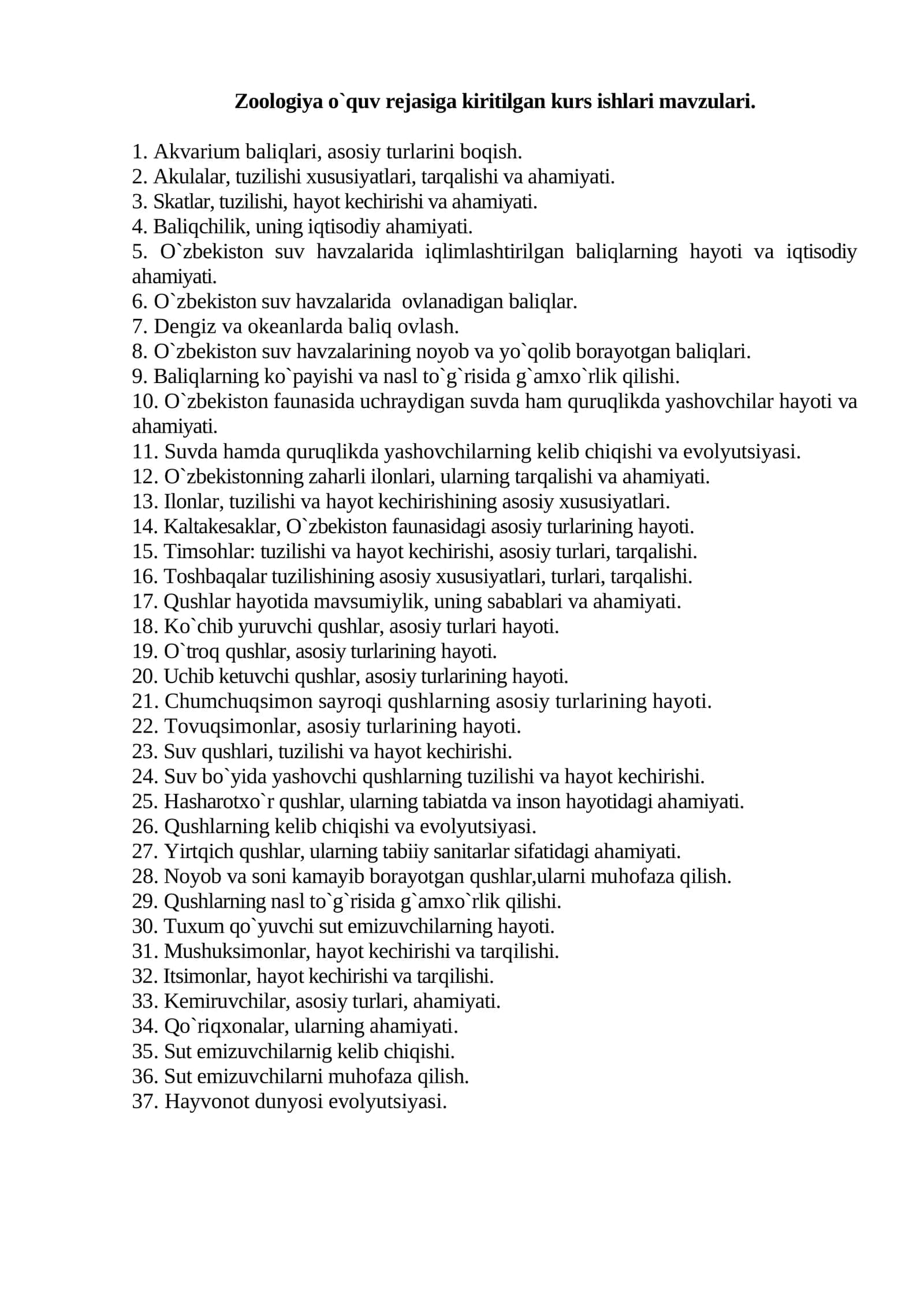 Zoologiya o`quv rejasiga kiritilgan kurs ishlari mavzulari