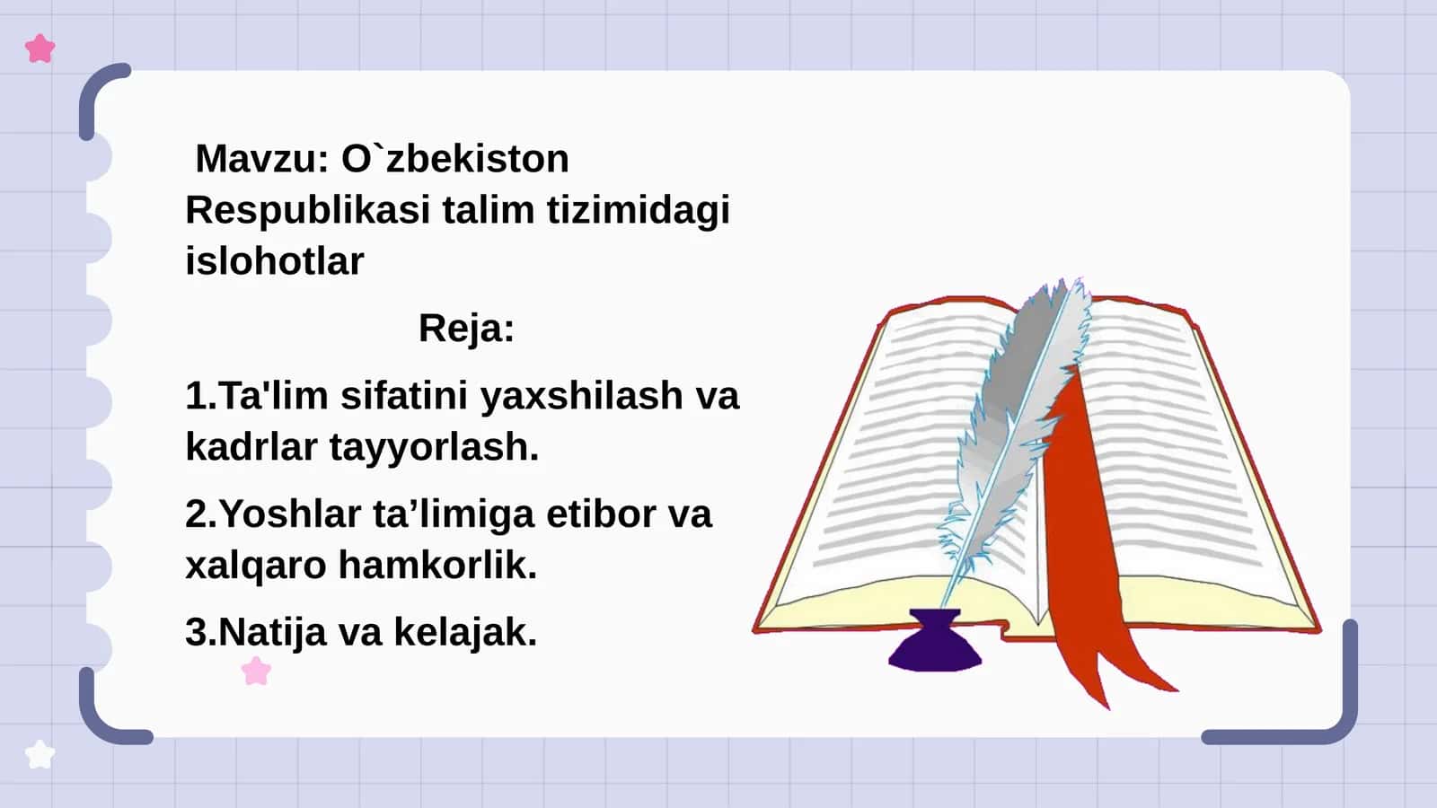 O`zbekiston Respublikasitalimtizimidagiislohotlar