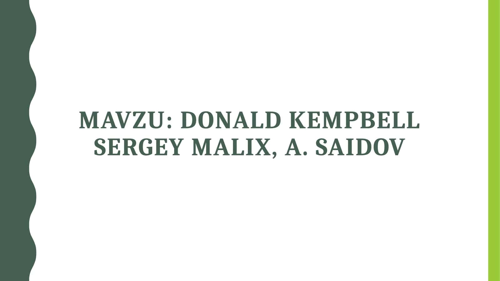 Donald Kempbell Sergey Malix, A. Saidov