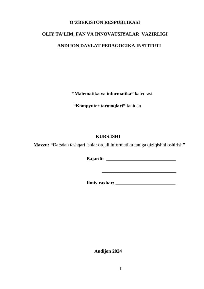 KURS ISHI: “Darsdan tashqari ishlar orqali informatika faniga qiziqishni oshirish”