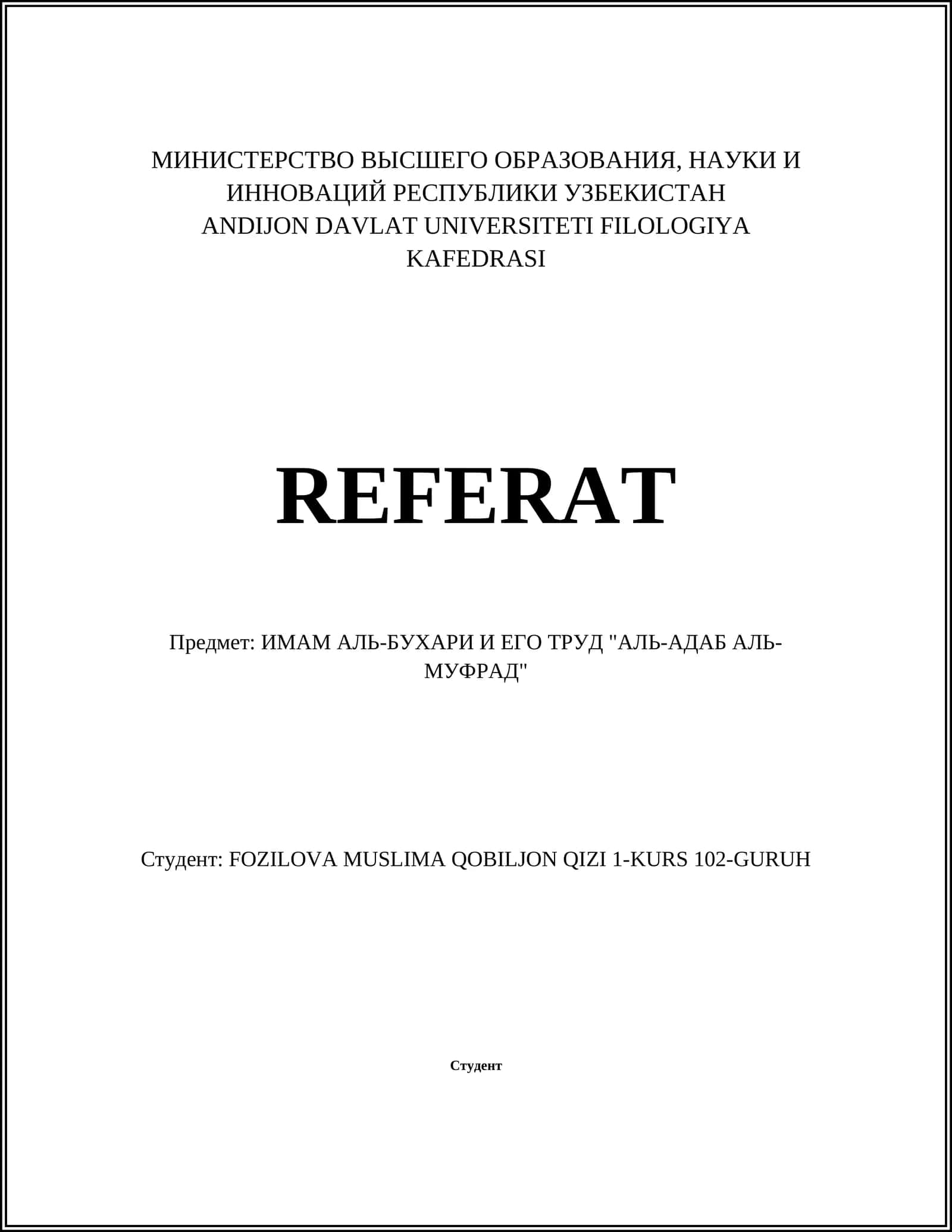 REFERAT Предмет: ИМАМ АЛЬ-БУХАРИ И ЕГО ТРУД "АЛЬ-АДАБ АЛЬ-МУФРАД"