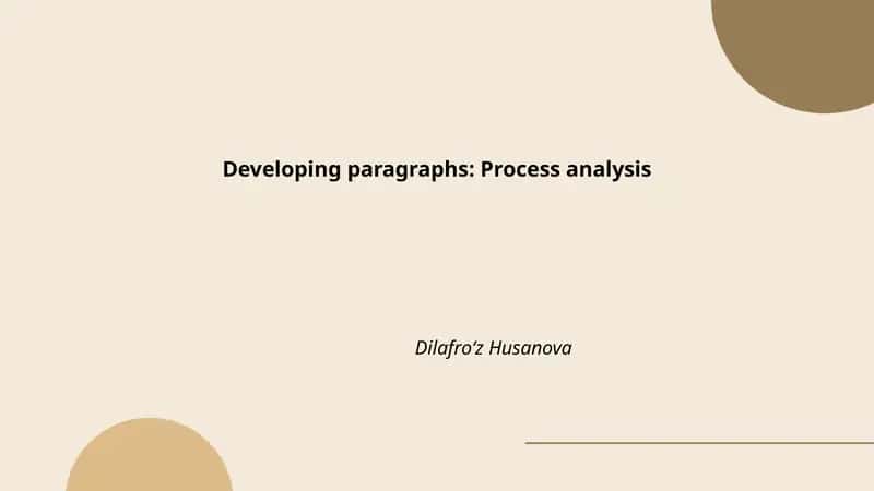 Developing paragraphs: Process analysis