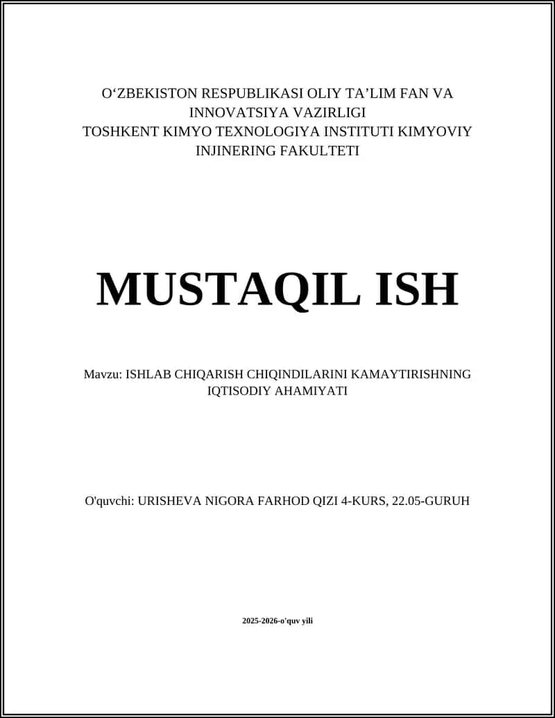 ISHLAB CHIQARISH CHIQINDILARINI KAMAYTIRISHNING IQTISODIY AHAMIYATI