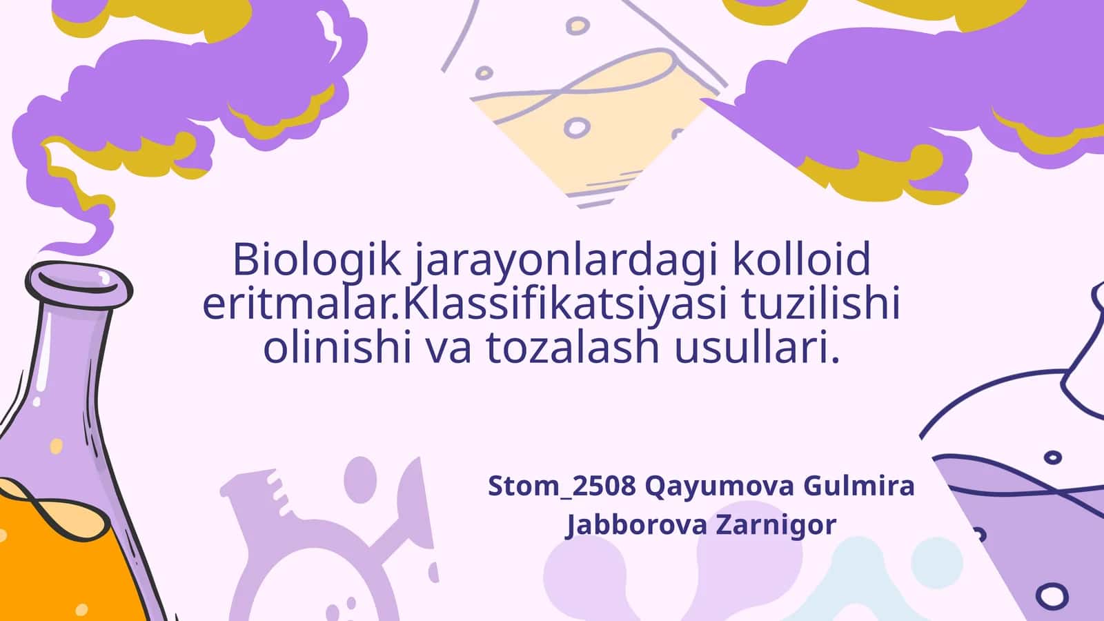 Biologik jarayonlardagi kolloid eritmalar.Klassifikatsiyasi tuzilishi olinishi va tozalash usullari