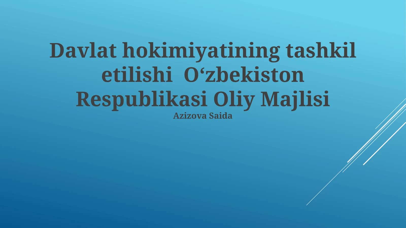 Oliy Kengashning Davlat Hokimiyatidagi Rol va Vazifalari