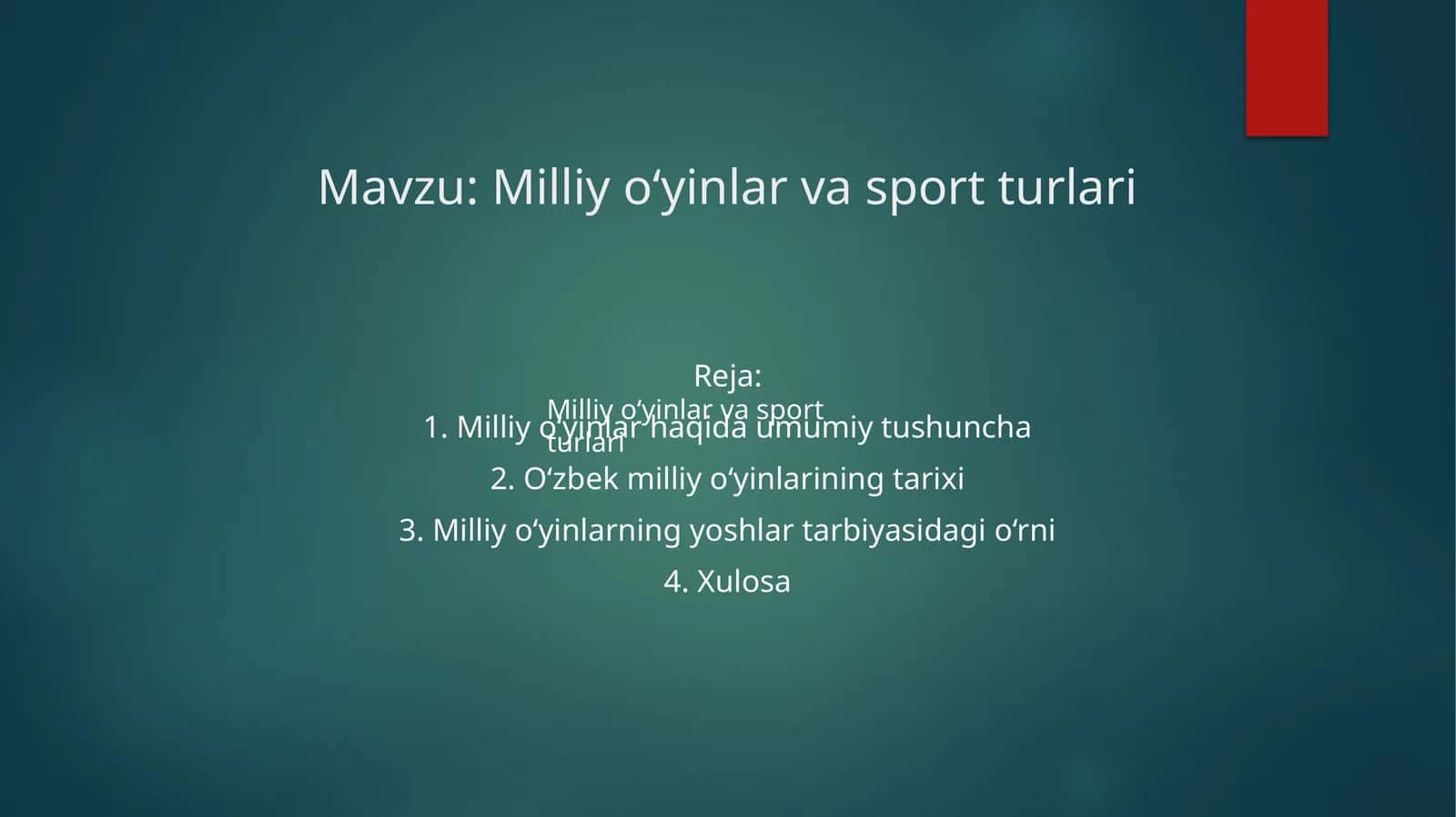 Milliy o‘yinlar va sport turlari
