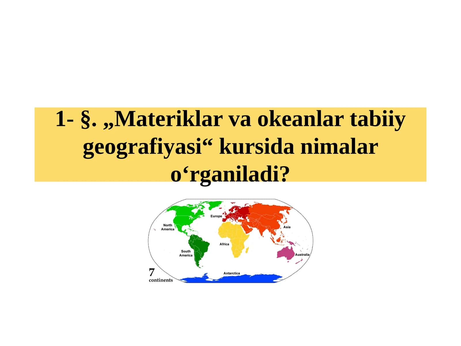 Materiklar va okeanlar tabiiy geografiyasi