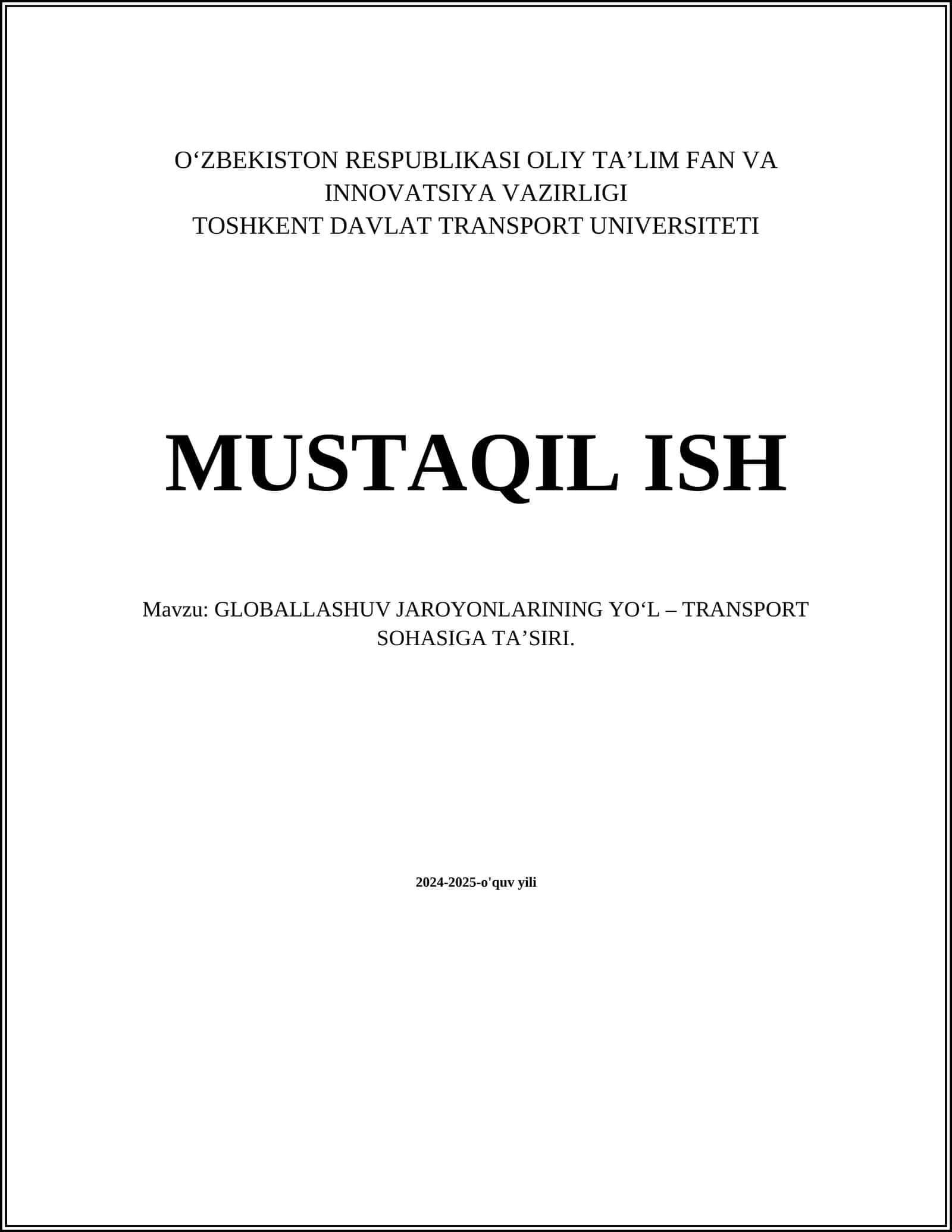 GLOBALLASHUV JAROYONLARINING YO‘L – TRANSPORT SOHASIGA TA’SIRI