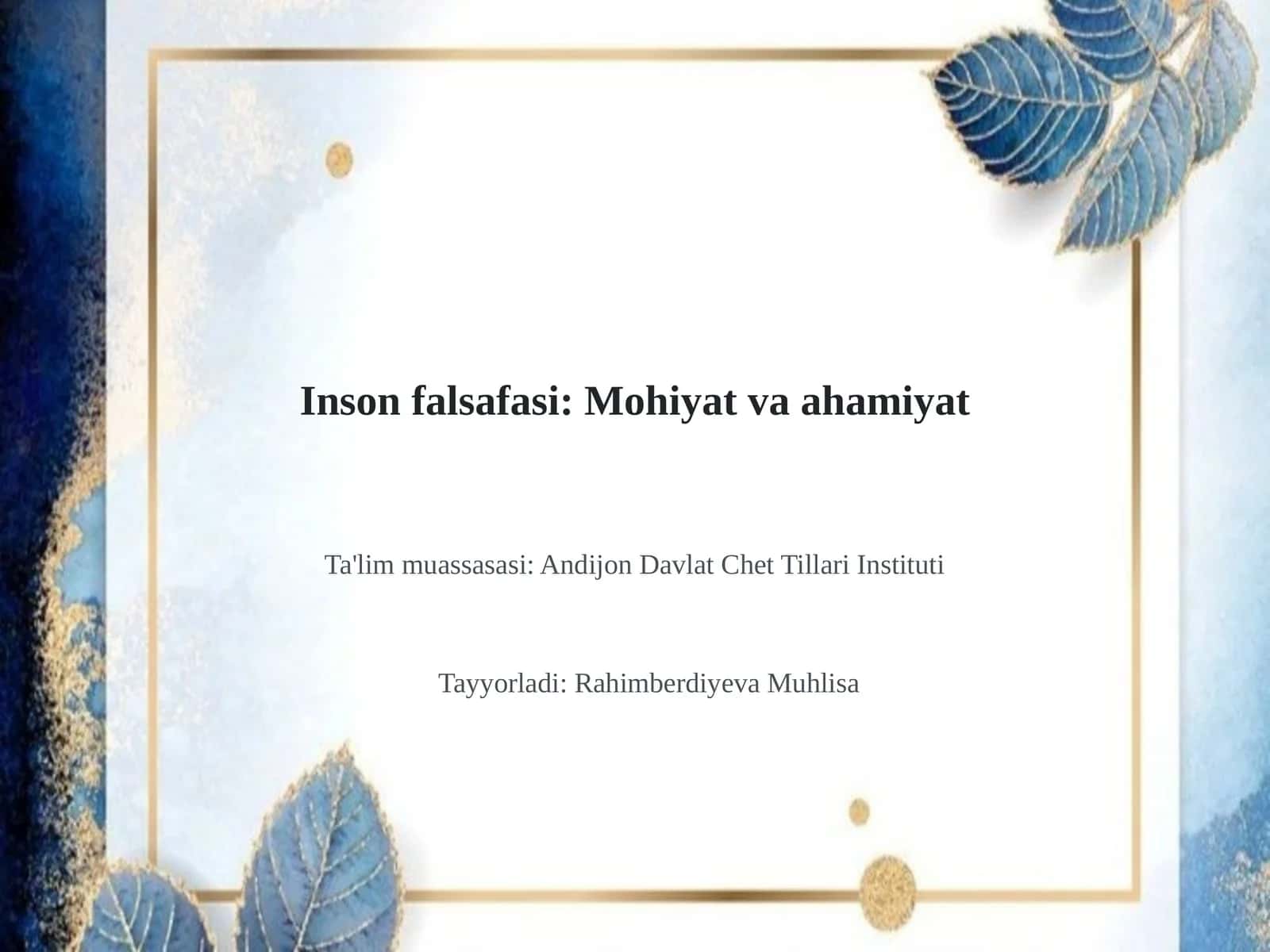 Inson falsafasi: Mohiyat va ahamiyat