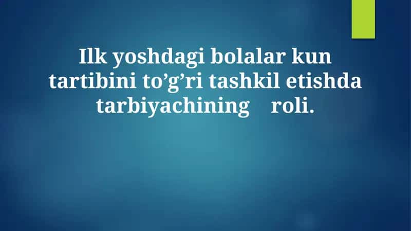 Kun tartibi bolalar uchun