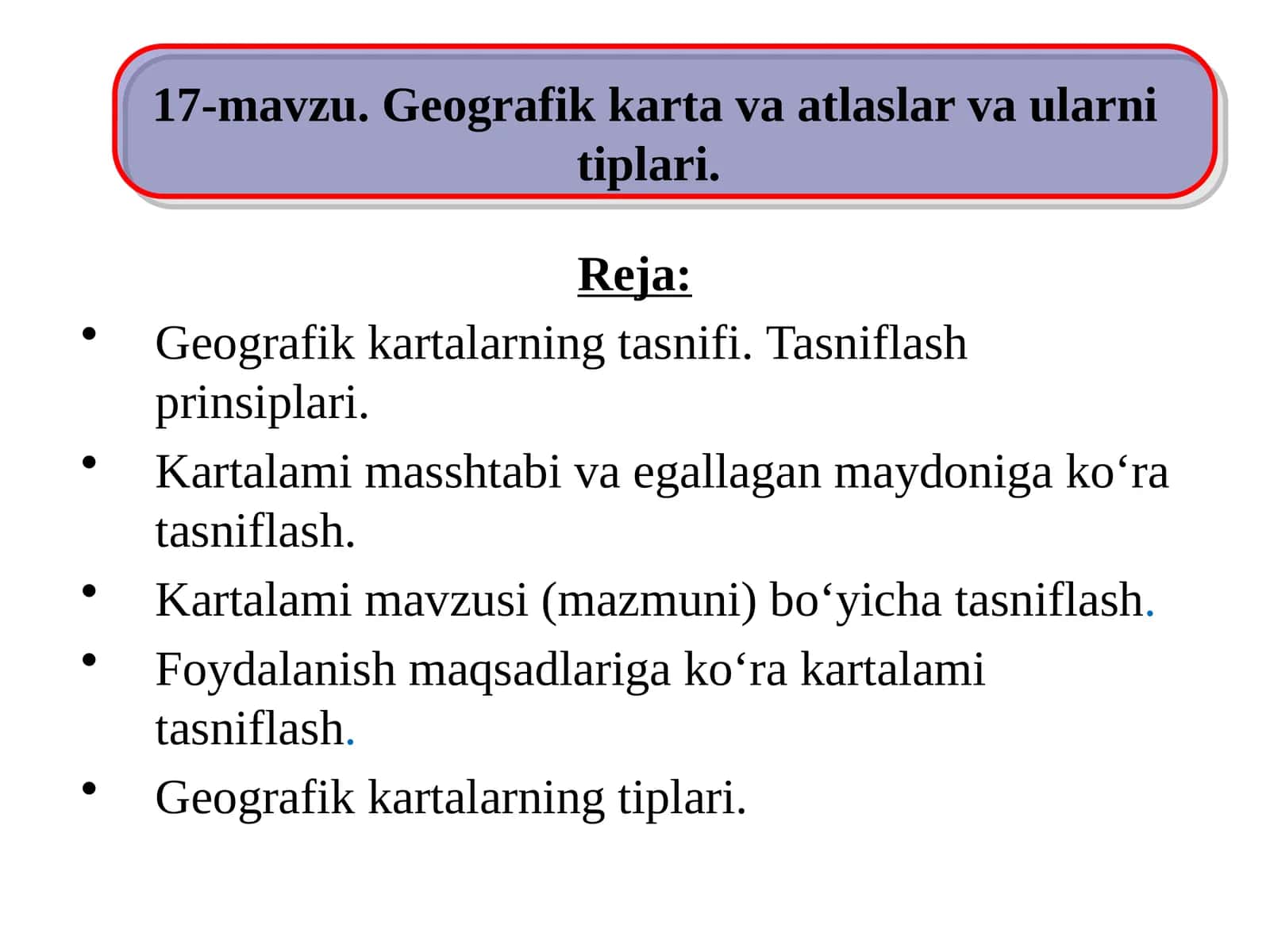 17-mavzu.Geografik karta va atlaslar va ularni tiplari