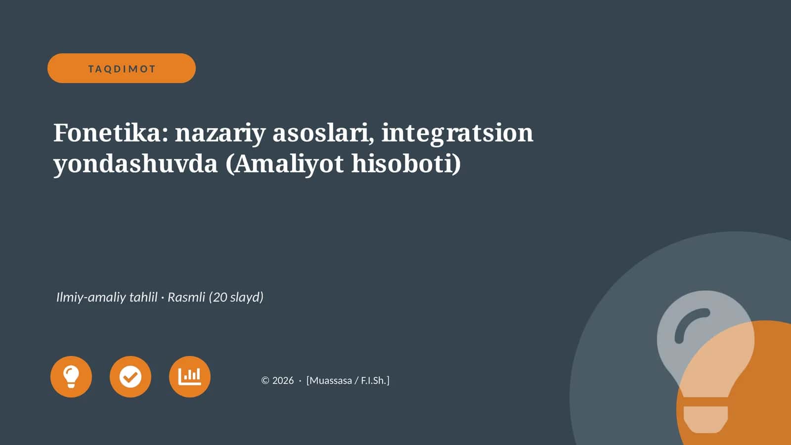 Fonetika: nazariy asoslari, integratsion yondashuvda (Amaliyot hisoboti)