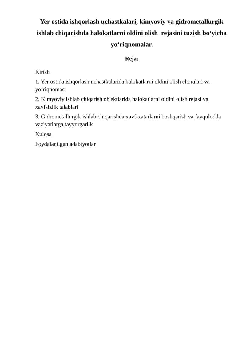 Yer ostida ishqorlash uchastkalari, kimyoviy va gidrometallurgik ishlab chiqarishda halokatlarni oldini olish rejasini tuzish bo‘yicha yo‘riqnomalar