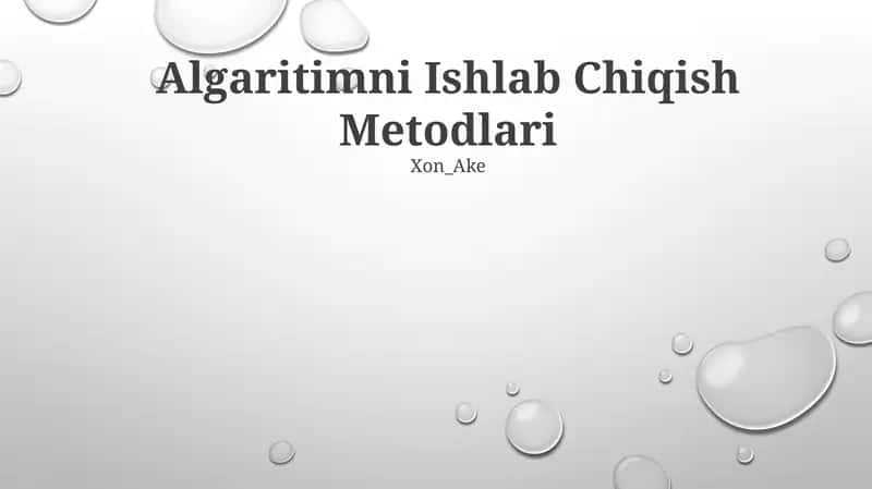 Algaritimni Ishlab Chiqish Metodlari