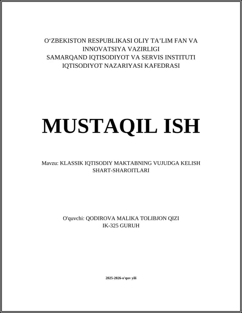 KLASSIK IQTISODIY MAKTABNING VUJUDGA KELISH SHART-SHAROITLARI
