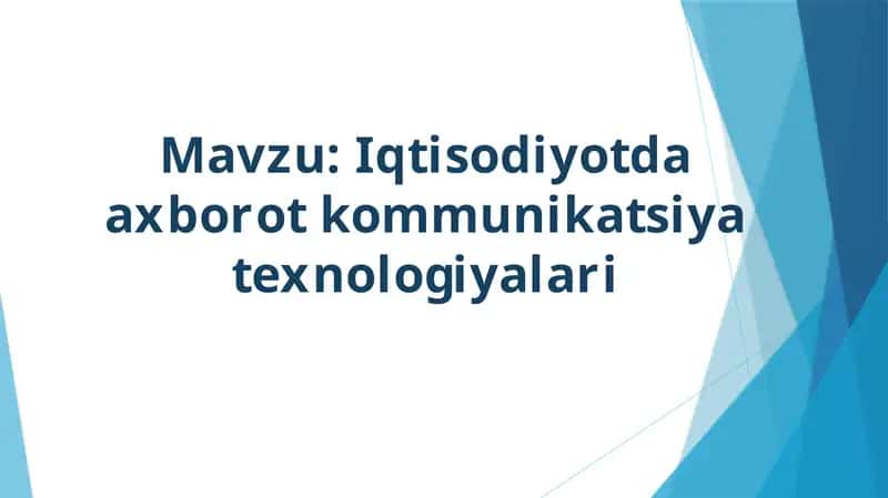 Iqtisodiyotdaaxborotkommunikatsiyatexnologiyalari