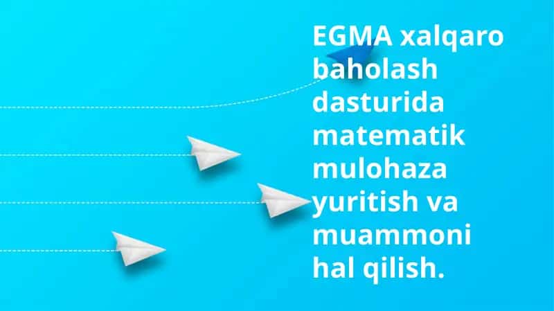 EGMA xalqaro baholash dasturi