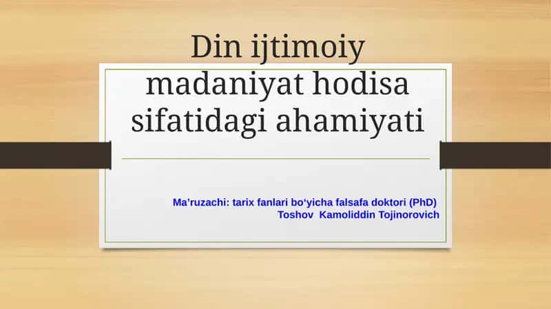 Din ijtimoiy madaniyathodisa sifatidagi ahamiyati