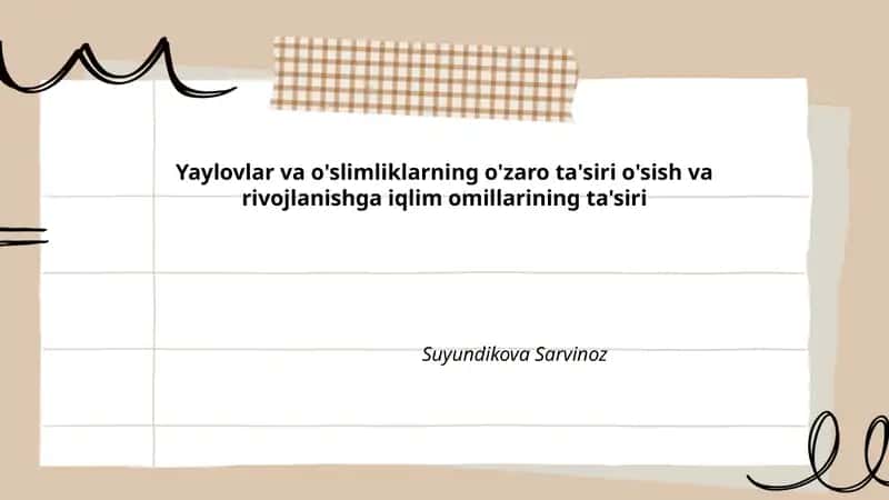 Yaylovlar va o'slimliklarning o'zaro ta'siri o'sish va rivojlanishga iqlim omillarining ta'siri