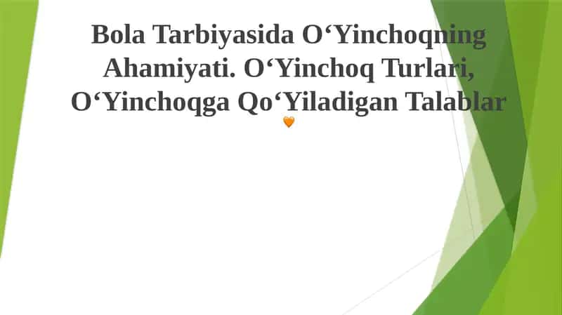 Bola Tarbiyasida OʻYinchoqning Ahamiyati