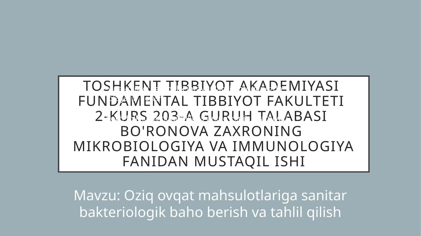 Oziq-ovqat mahsulotlariga sanitar bakteriologik baho berish va tahlil qilish