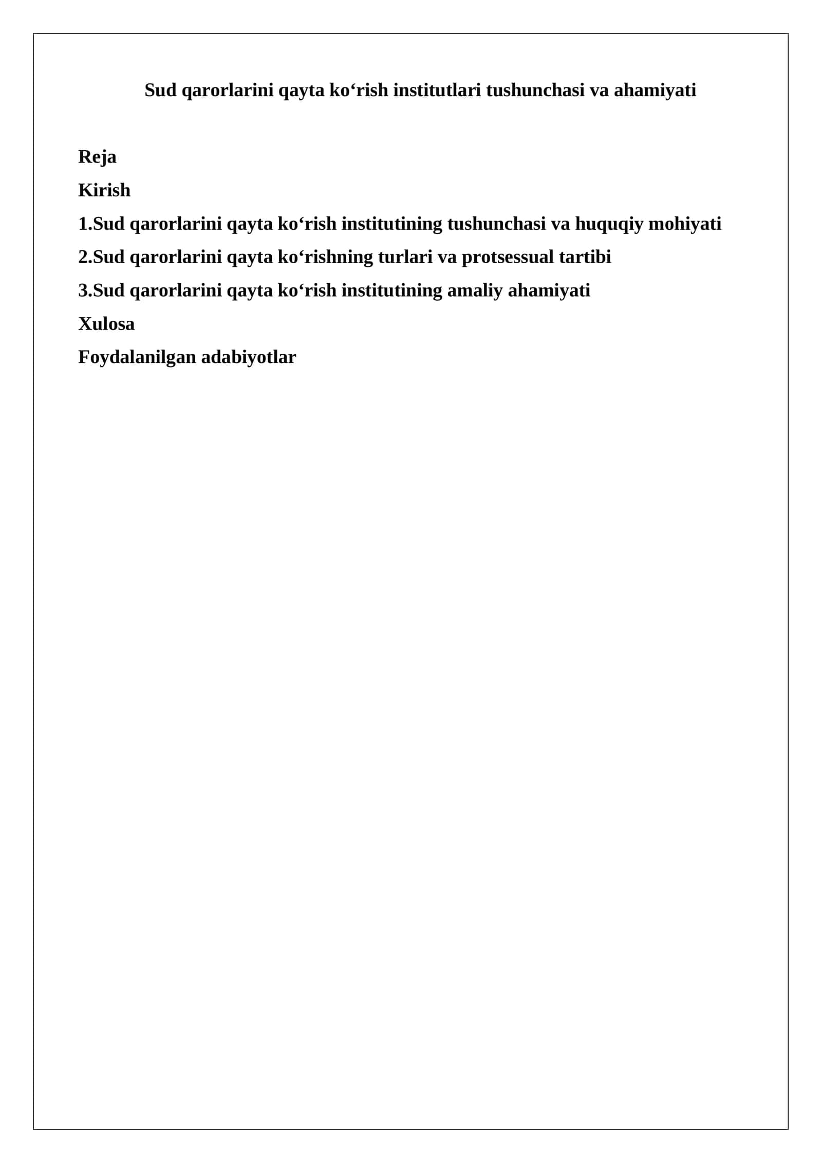 Sud qarorlarini qayta ko‘rish institutlari tushunchasi va ahamiyati