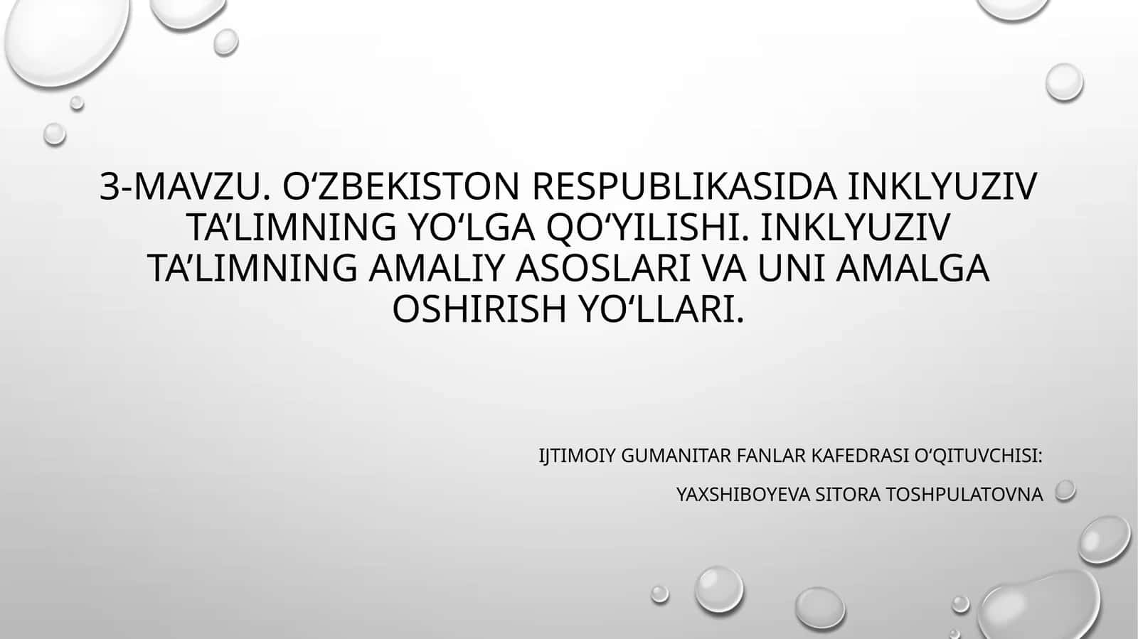 O‘zbekiston Respublikasida inklyuziv ta’limning yo‘lga qo‘yilishi