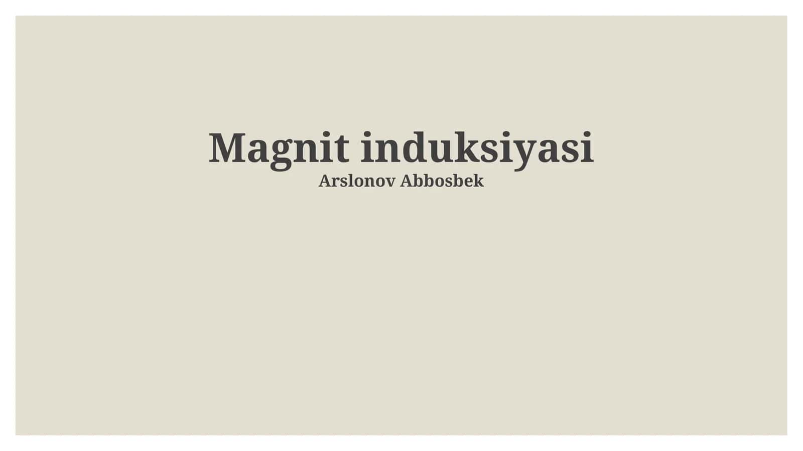 Magnit induksiyasi