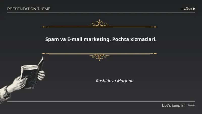 Spam va E-mail marketing. Pochta xizmatlari.