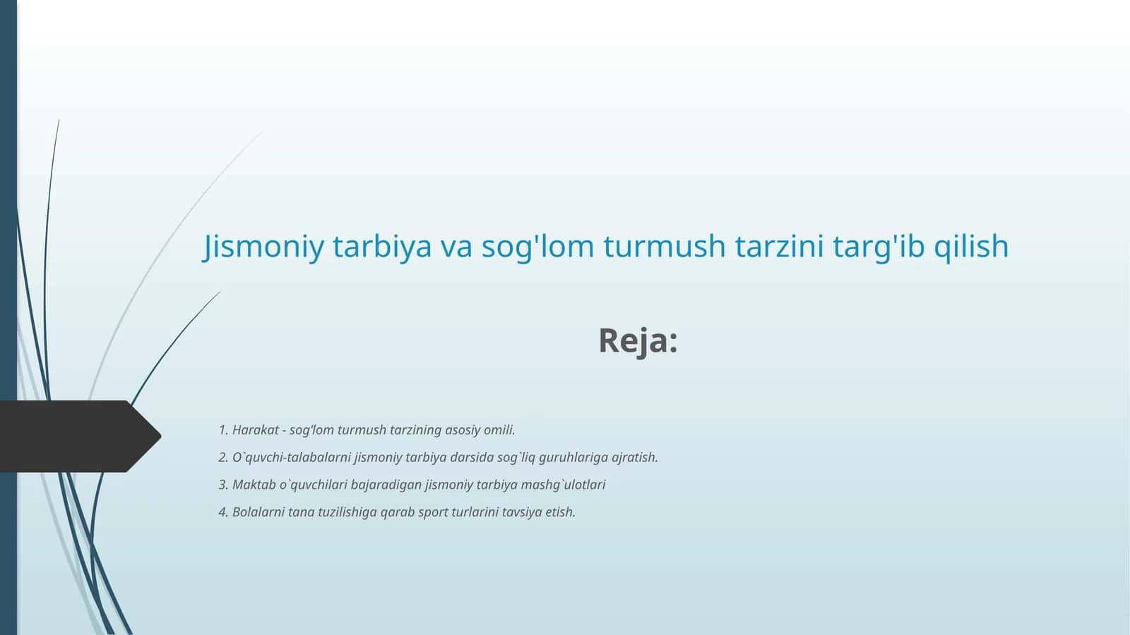 Jismoniy tarbiya va sog'lom turmush tarizini targ'ib qilish