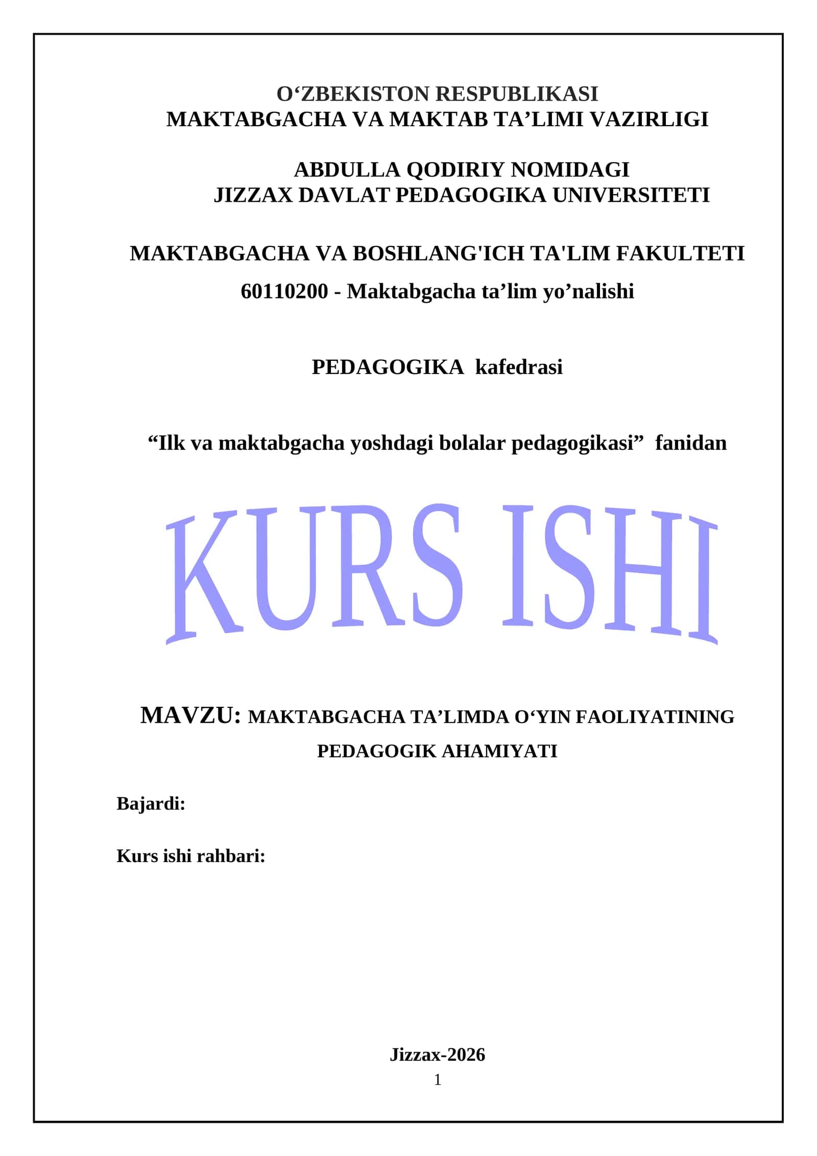 MAKTABGACHA TA’LIMDA O‘YIN FAOLIYATINING PEDAGOGIK AHAMIYATI