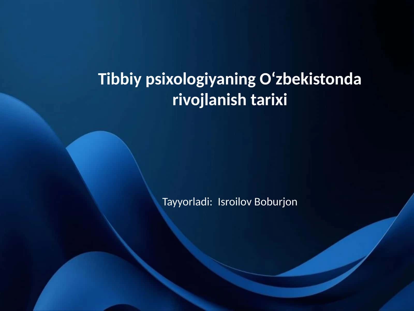 Tibbiy psixologiyaning O‘zbekistonda rivojlanish tarixi