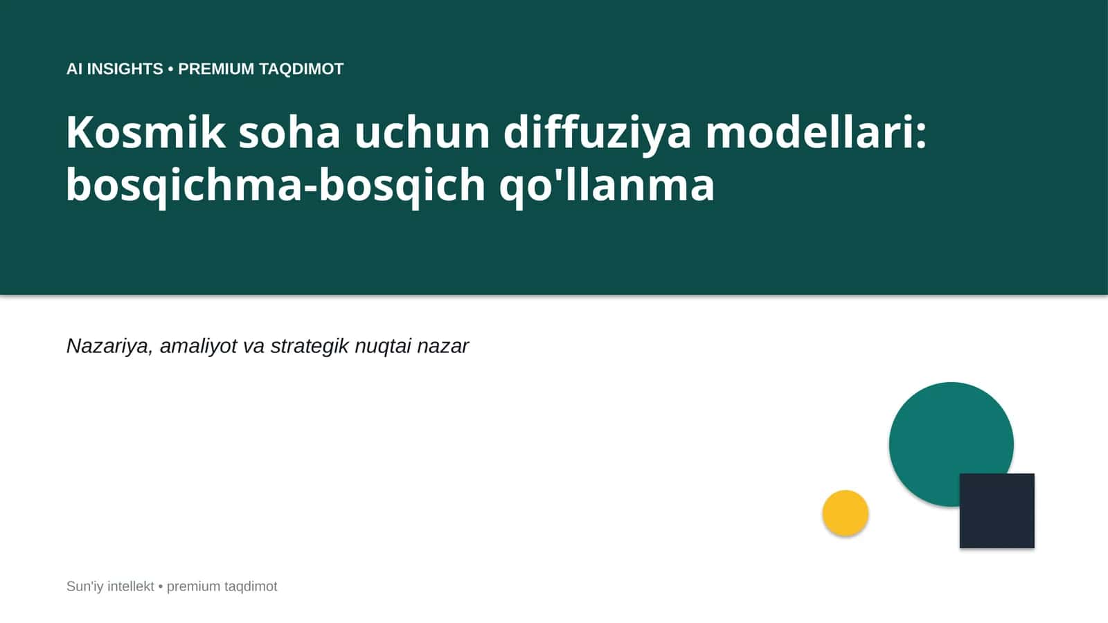 Kosmik soha uchun diffuziya modellari: bosqichma-bosqich qo'llanma