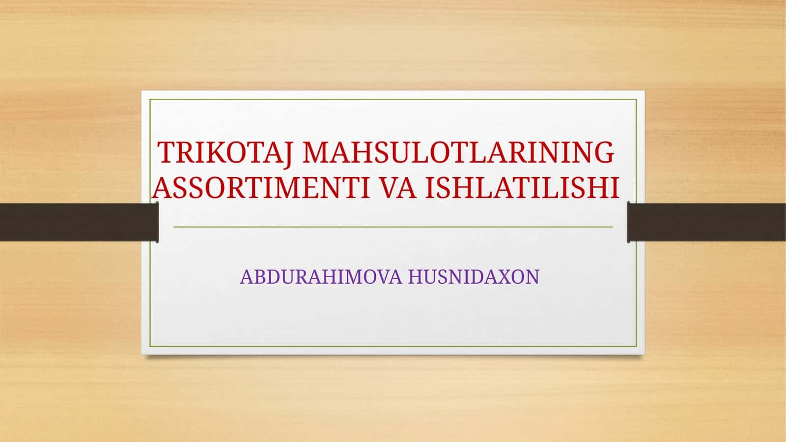 Trikotaj mahsulotlari assortimenti va ishlatilishii