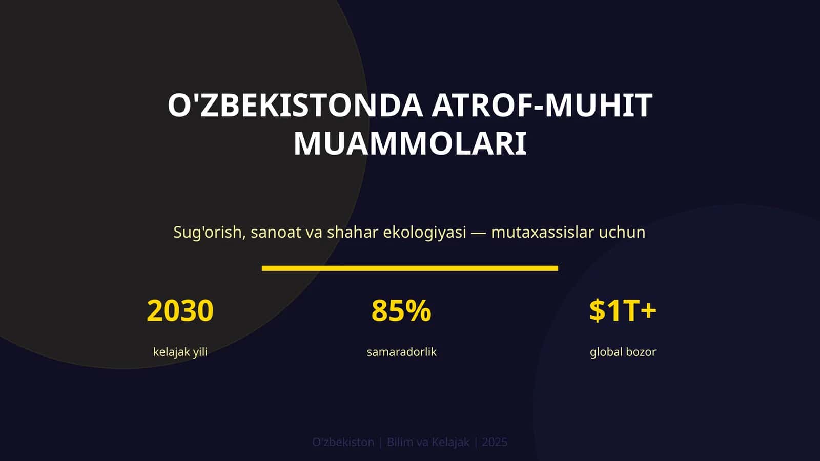 O'ZBEKISTONDA ATROF-MUHIT MUAMMOLARI