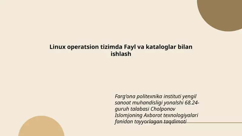 Linux operatsion tizimda Fayl va kataloglar bilan ishlash