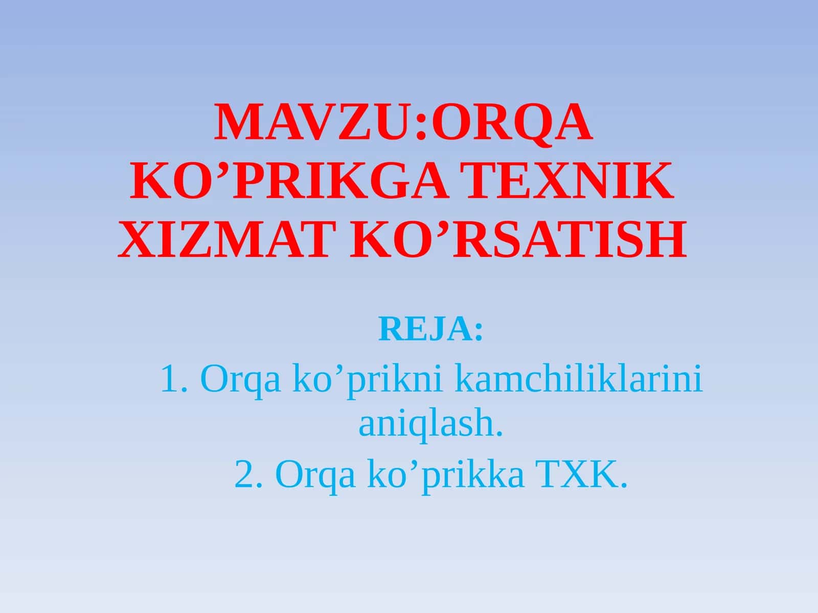 Orqako’prikgatexnikxizmatko’rsatish
