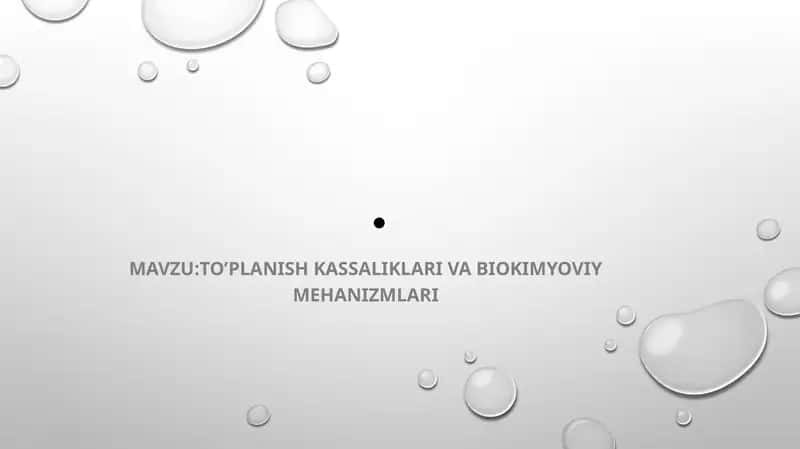 To’planish kassaliklari va biokimyoviy Mehanizmlari